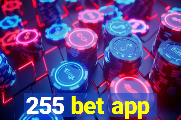 255 bet app